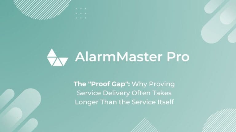 The “Proof Gap”: Why Proving Service Delivery Often Takes Longer Than the Service Itself